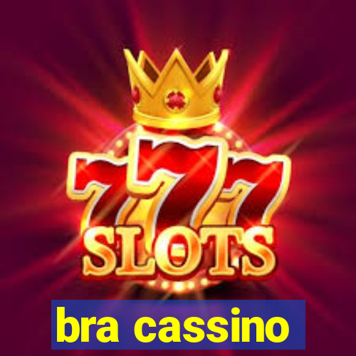 bra cassino
